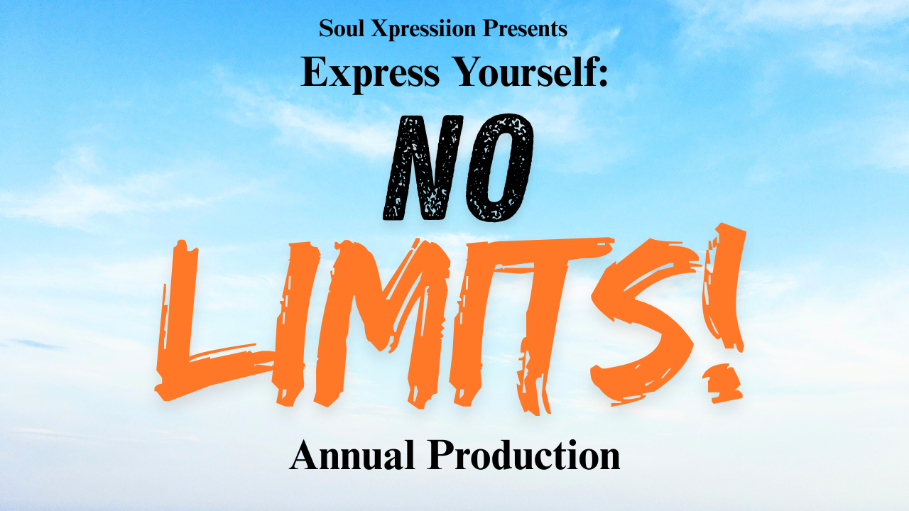 Soul Xpressiion Annual Dance Showcase — Express Yourself: No Limits